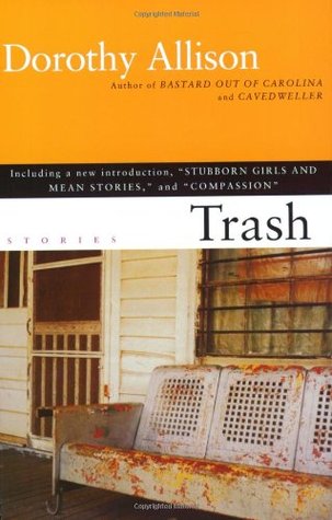 Trash by Dorothy Allison