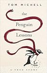 The Penguin Lessons by Tom Michell