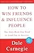 How to Win Friends and Influence People by Dale Carnegie