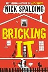 Bricking It by Nick Spalding