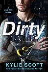 Dirty by Kylie Scott