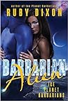 Barbarian Alien by Ruby Dixon