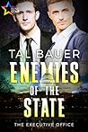 Enemies of the State by Tal Bauer