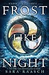 Book cover for Frost Like Night (Snow Like Ashes, #3)