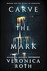 Carve the Mark