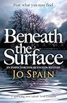 Beneath the Surface by Jo Spain