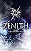 Zenith Part 1