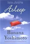 Asleep by Banana Yoshimoto