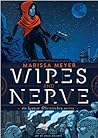 Wires and Nerve by Marissa Meyer