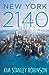 New York 2140 by Kim Stanley Robinson