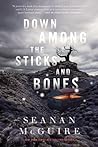 Down Among the Sticks and Bones (Wayward Children, #2)