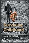 Surviving Childhood