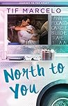 North to You by Tif Marcelo