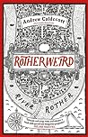 Rotherweird by Andrew Caldecott