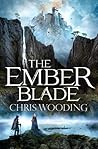 The Ember Blade by Chris Wooding