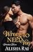 Wrong to Need You (Forbidden Hearts, #2)