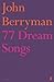 77 Dream Songs