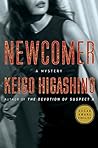 Newcomer by Keigo Higashino