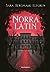 Norra Latin by Sara Bergmark Elfgren