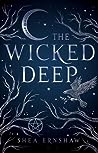 The Wicked Deep by Shea Ernshaw