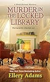 Murder in the Locked Library by Ellery Adams