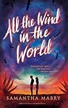 All the Wind in the World by Samantha Mabry