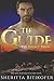 The Guide (Legacy #2) by Sheritta Bitikofer