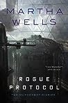 Rogue Protocol by Martha Wells