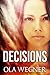 Decisions by Ola Wegner