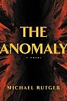 The Anomaly by Michael Rutger