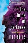 The Brink of Darkness by Jeff  Giles