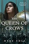 The Queen of Crows by Myke Cole