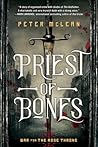 Priest of Bones by Peter McLean