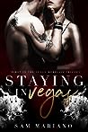 Staying in Vegas by Sam Mariano