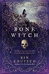 The Bone Witch by Rin Chupeco