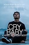 Cry Baby by Ginger Scott