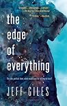 The Edge of Everything by Jeff  Giles