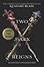 Two Dark Reigns (Three Dark Crowns, #3)