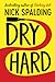 Dry Hard