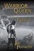 Warrior Queen: Book 2 - The...