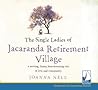 The Single Ladies of Jacaranda Retirement Village by Joanna Nell