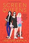 Screen Queens by Lori  Goldstein