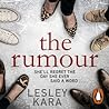 The Rumour by Lesley Kara