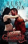 Angie's Gladiator by Ruby Dixon