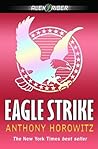 Eagle Strike by Anthony Horowitz