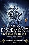 Kellanved's Reach (Path to Ascendancy, #3)