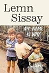 My Name Is Why by Lemn Sissay