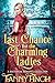 Last Chance for the Charming Ladies by Fanny Finch