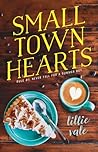 Small Town Hearts by Lillie Vale