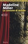 La canzone di Achille by Madeline Miller